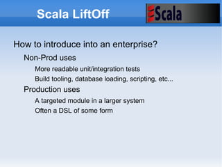 Scala LiftOff Overall themes: Scala 2.8 improvements 