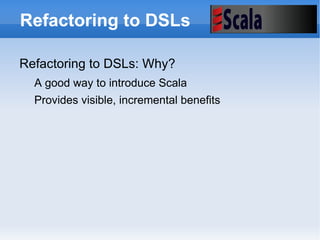 Scala LiftOff Scala 2.8 – Selected Improvements Default parameter values 