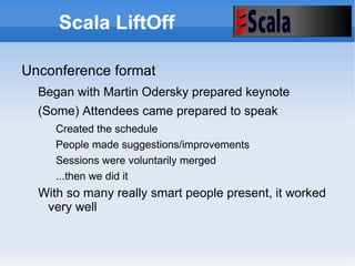 Meeting Agenda Agenda: Scala LiftOff Recap 