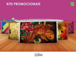 KITS PROMOCIONAIS

 