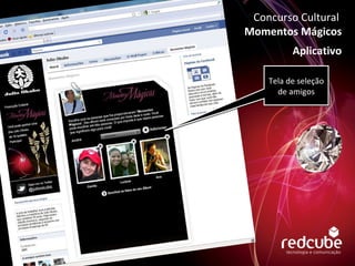 Tela de seleção de amigos Concurso Cultural  Momentos Mágicos Aplicativo 