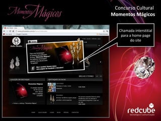 Concurso Cultural  Momentos Mágicos Chamada interstitial para a home page do site 