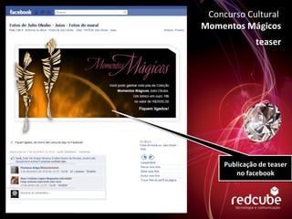 Publicação de teaser no facebook Concurso Cultural  Momentos Mágicos teaser 