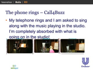 The phone rings – Call4Buzz My telephone rings and I am asked to sing along with the music playing in the studio. I’m completely absorbed with what is going on in the studio!  