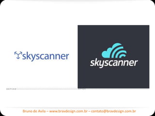 Bruno de Avila – www.bravdesign.com.br – contato@bravdesign.com.br
 