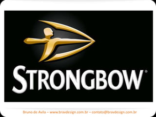 Bruno de Avila – www.bravdesign.com.br – contato@bravdesign.com.br
 