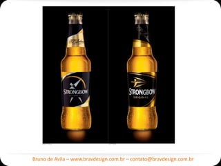 Bruno de Avila – www.bravdesign.com.br – contato@bravdesign.com.br
 