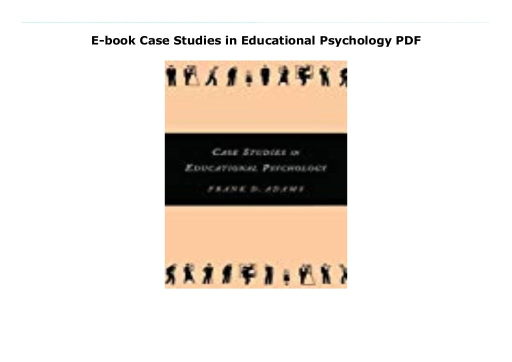 case study in educational psychology