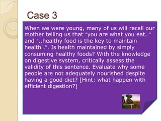 What can be done to solve/ improve the situation?Case 1In December 2007, a local bakery, Prima Deli was suspended for screening and investigations, after 109 food poisoning cases were found to be originated from the consumption of its chocolate cakes. The food poisoning is caused by the presence of Salmonella Enteritidis bacteria. One of its symptoms include watery diarrhea. With reference to the knowledge of the digestive system, propose possible explanation on how the bacteria has affected the digestive system to contribute to the observed symptom. Suggest ways on how food poisoning can be prevented.