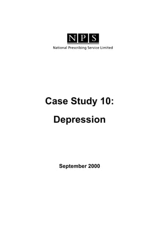 Case Study 10: 
Depression 
September 2000 
 
