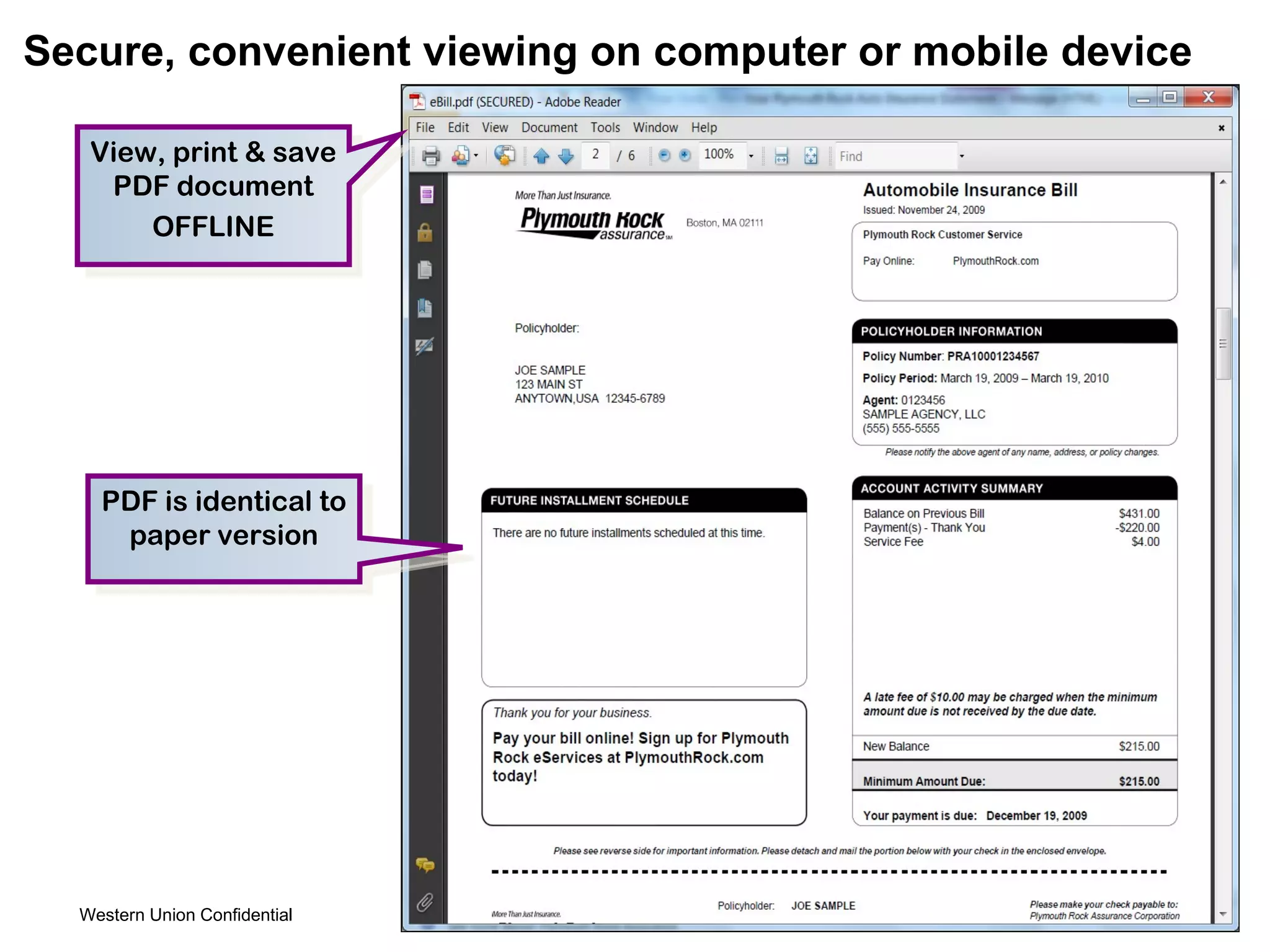 Secure, convenient viewing on computer or mobile device PDF is identical to paper version View, print & save PDF document OFFLINE 