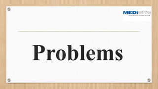 Problems
 
