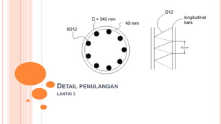 DETAIL PENULANGAN
LANTAI 3
 