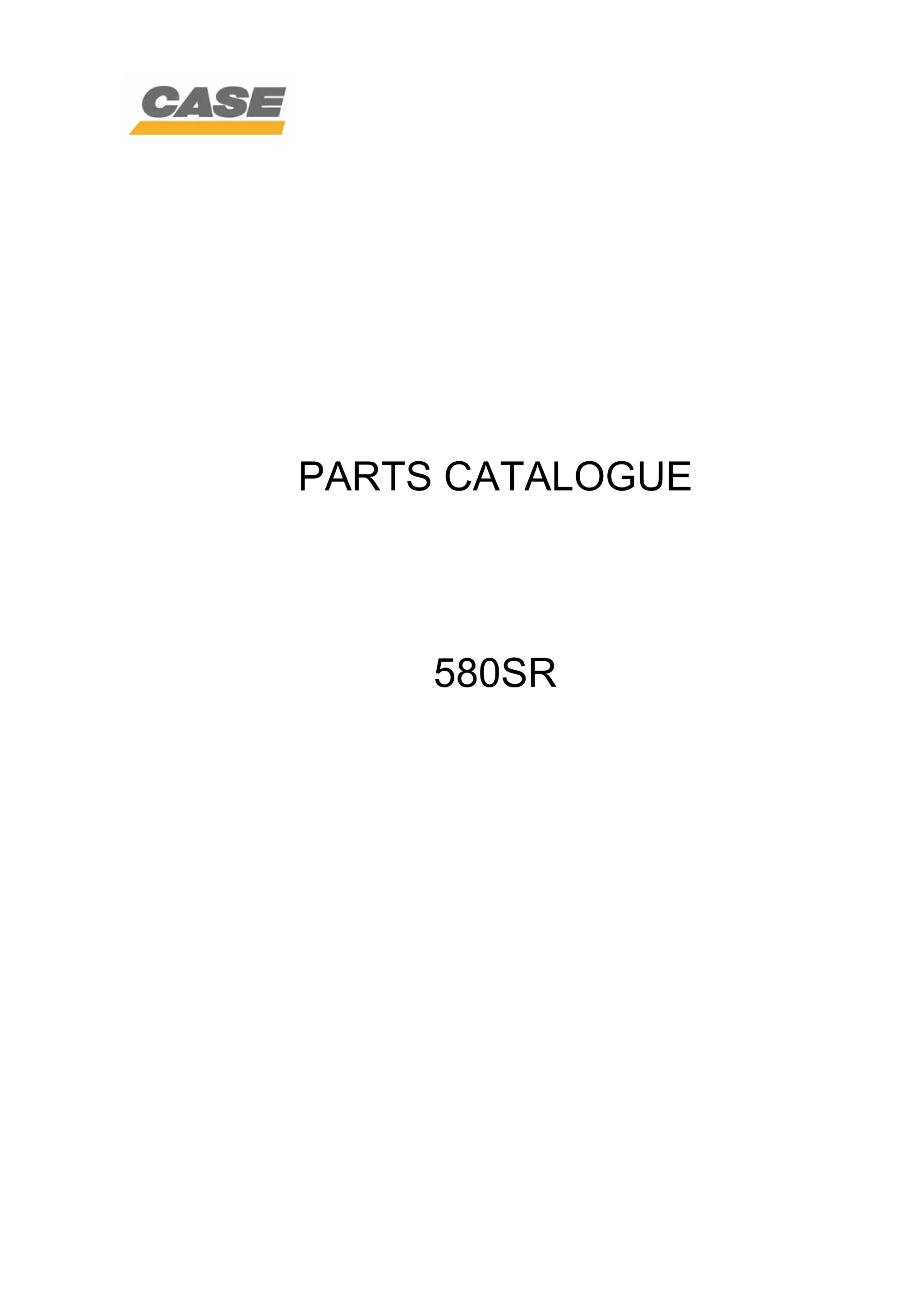 Case 580 sr backhoe loader parts catalogue manual PDF