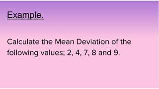 measure of dispersion  Slide 35