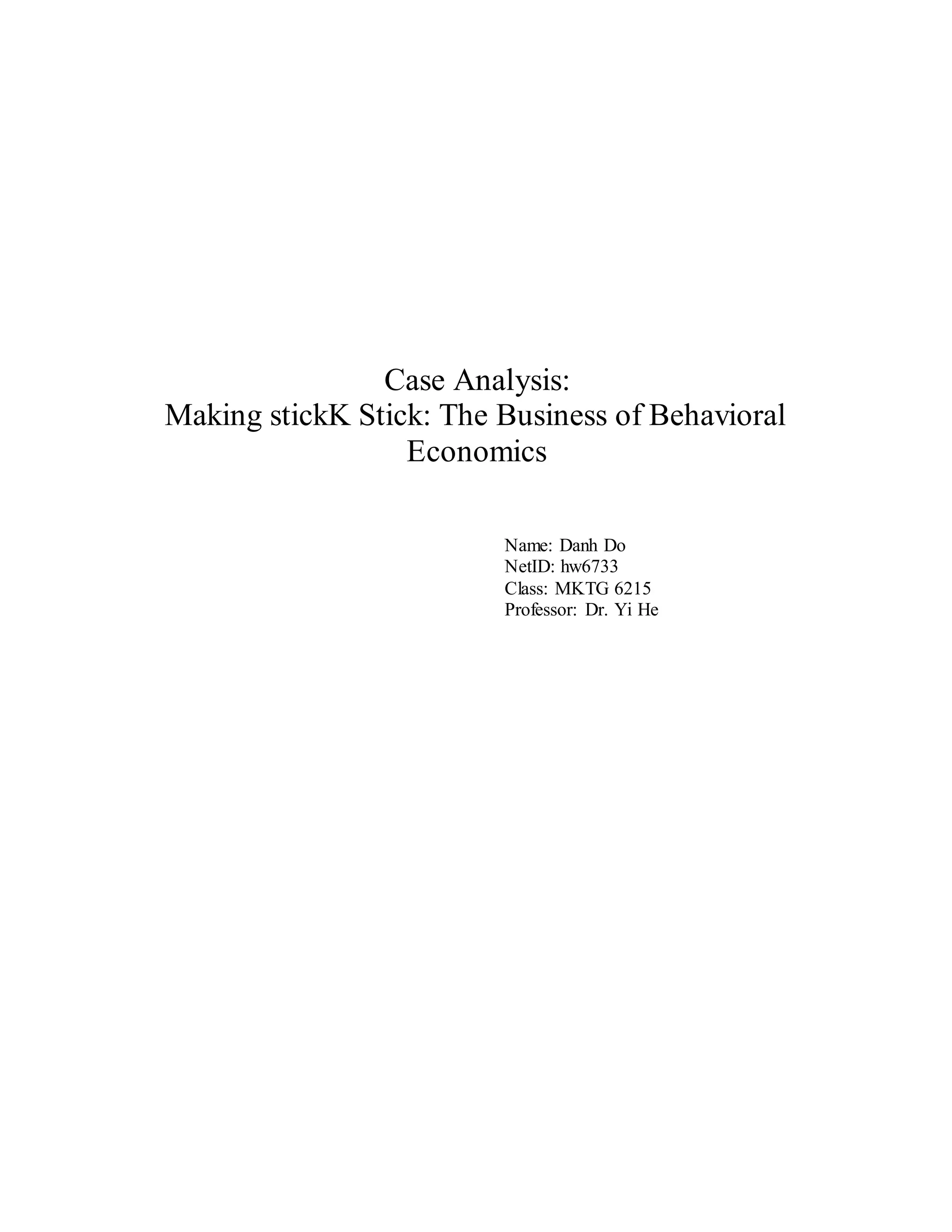 Case Analysis Making stickk stick PDF