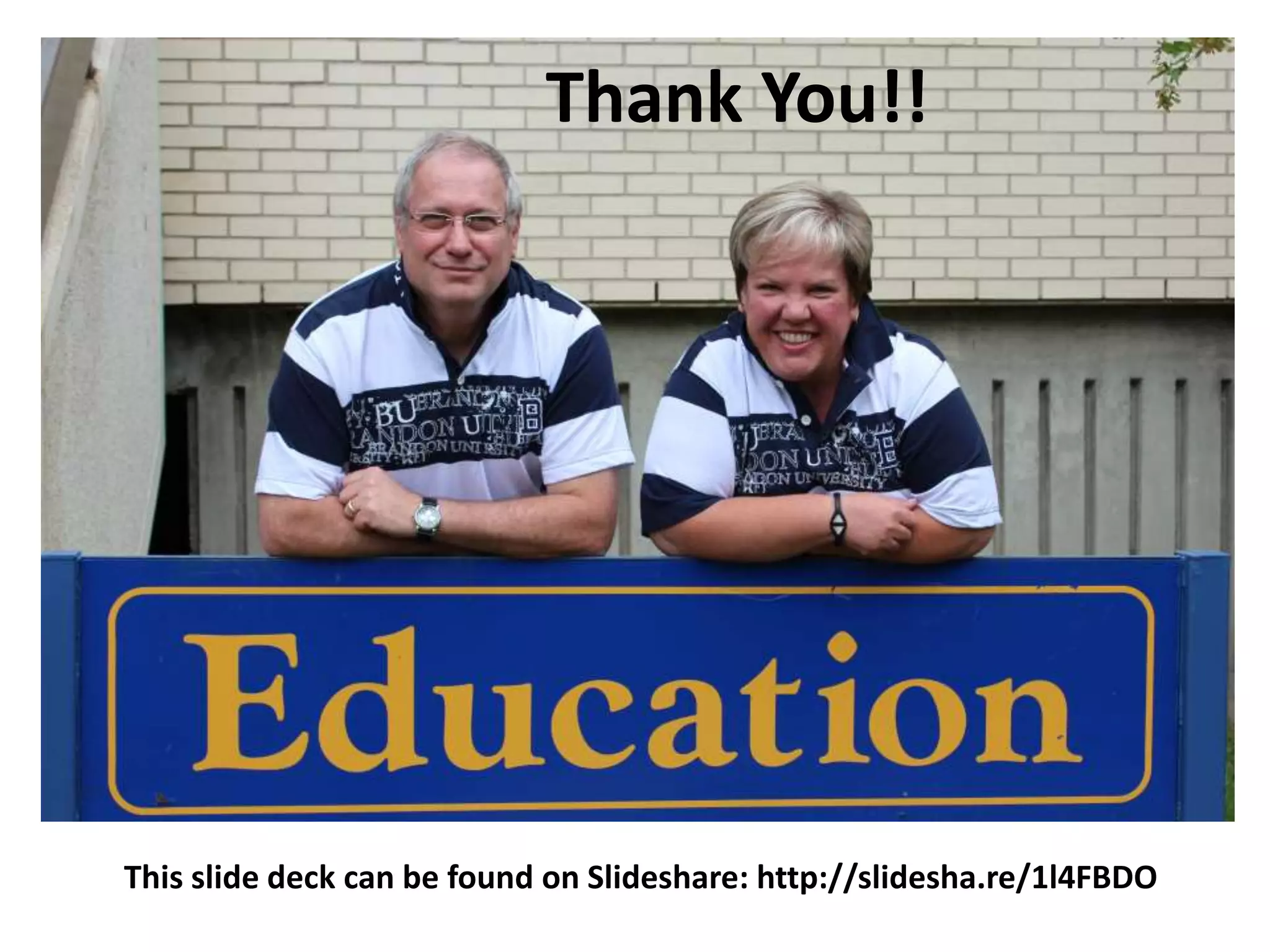 Thank You!!
This slide deck can be found on Slideshare: http://slidesha.re/1l4FBDO
 