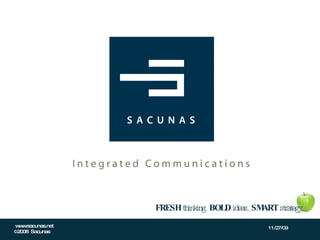 FRESH   thinking.   BOLD   ideas.   SMART   strategy. 