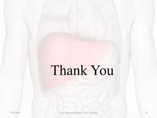 Case base presentation on chronic liver disease | PPTX