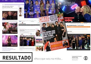 “Fui Paquita. Xuxa 
será sempre minha 
musa.” (Letícia) 
Selfie de Xuxa com 
Letícia Spiller 
Lançamento da novela 
BOOGIE OOGIE 
Espaço Franklin 
Rio de Janeiro 
RESULTADO olha o que saiu na mídia... 
