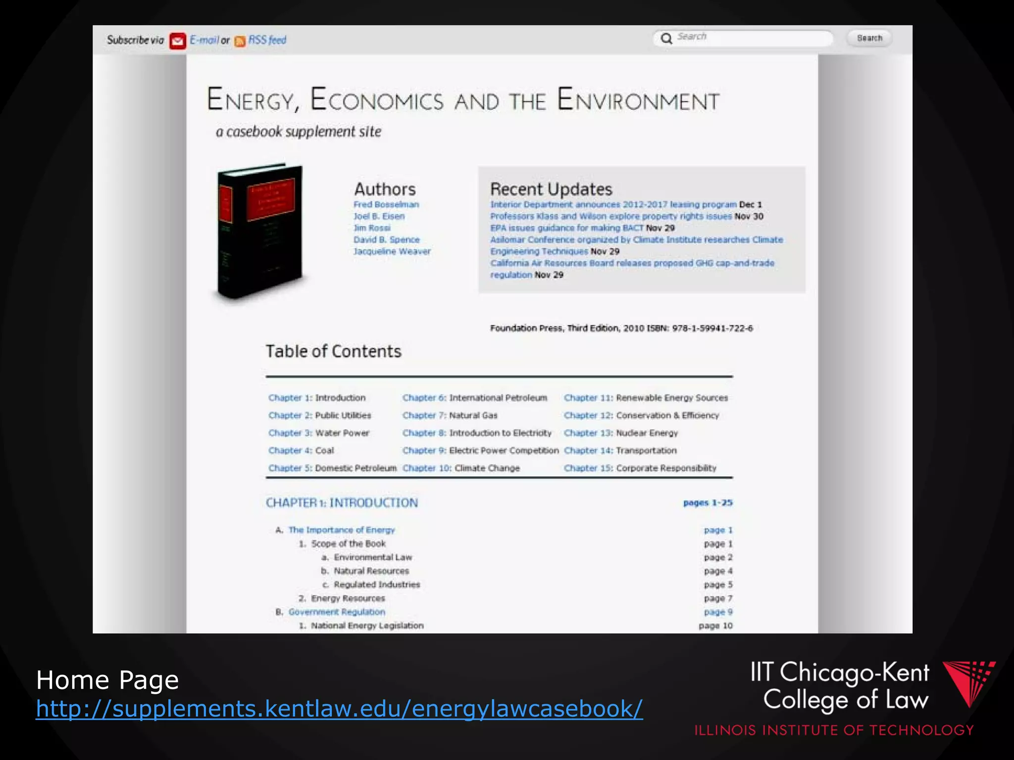 Home Page
http://supplements.kentlaw.edu/energylawcasebook/