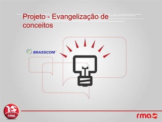 Projeto - Evangelização de conceitos 