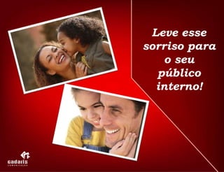 E pra recarregar asbaterias, um deliciosoalmoço em família.