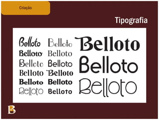 Criação


                        Tipografia

Belloto Belloto
Belloto Belloto
                    Belloto
Belloto   Belloto
Belloto Belloto     Belloto
Belloto Belloto
Belloto Belloto     Belloto
 