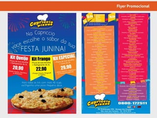 Case Capriccio Pizzaria