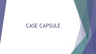 CASE CAPSULE
 