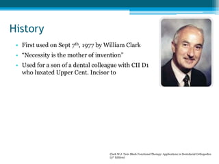 History
• First used on Sept 7th, 1977 by William Clark
• “Necessity is the mother of invention”
• Used for a son of a den...