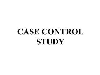 case control and cohort study COMPARISON | PPTX