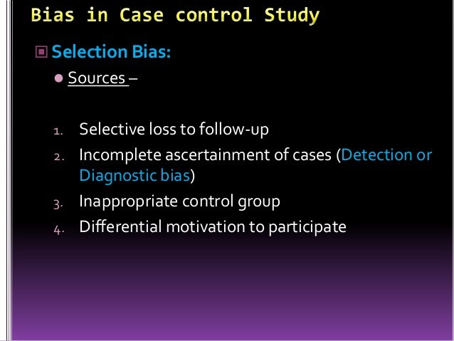 selection bias in case control studies selection bias in case control studies