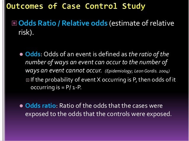case control study odds ratio or relative risk case control study odds ratio or relative risk