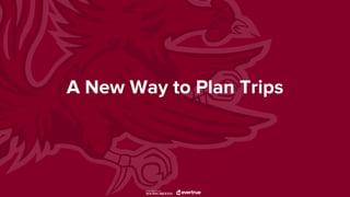 A New Way to Plan Trips
 