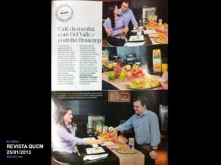 MATÉRIA

REVISTA QUEM
25/01/2013
EDIÇÃO 646

 