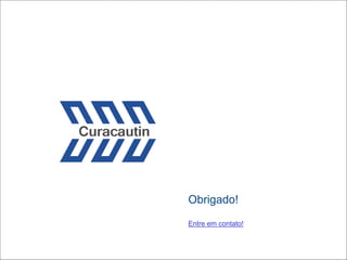 Obrigado!
Entre em contato!
 