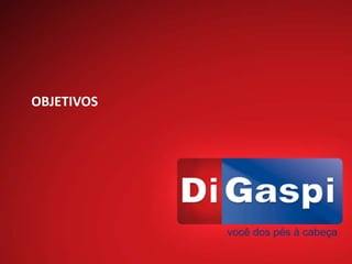 OBJETIVOS
 