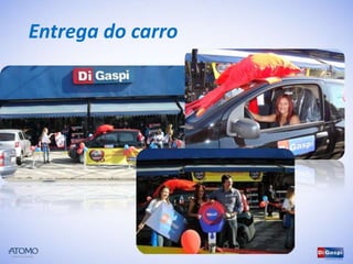 Entrega do carro
 