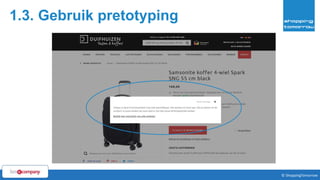 1.3. Gebruik pretotyping
26© ShoppingTomorrow © ShoppingTomorrow
 