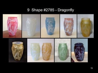 99 Shape #2785 - Dragonfly
19
 