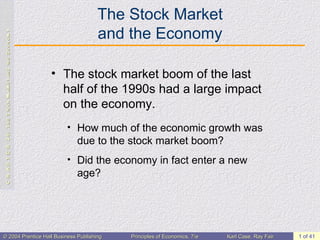 The Stock Market and the Economy ,[object Object],[object Object],[object Object], of 41 