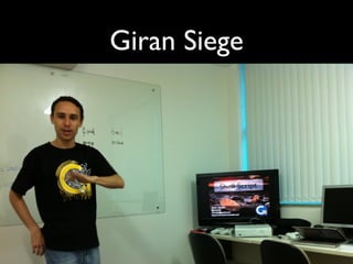 Giran Siege
 