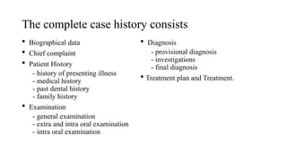 Case history and clinical examination [Autosaved].pptx