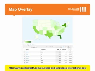 Map Overlay




http://www.cardinalpath.com/countries-and-languages-international-seo/
 