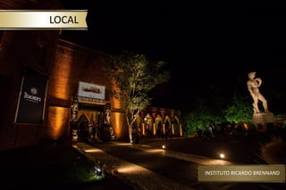 LOCAL
INSTITUTO RICARDO BRENNAND
 