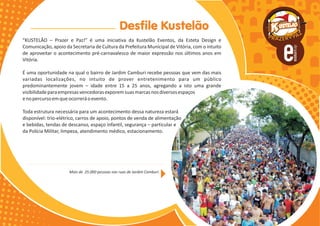 Case Kustelão - Projeto, Patrocinio e Evento