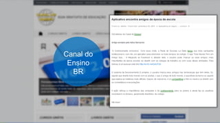 Canal do
 Ensino
  BR
 
