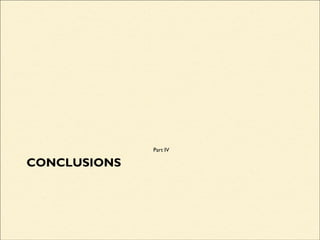 CONCLUSIONS
Part IV
 
