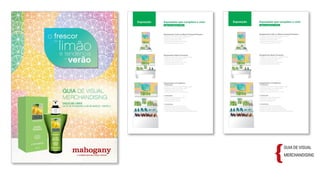 © 2013
PONTO DE
VENDA E VITRINE{VITRINE
FRAGRÂNCIAS{
 